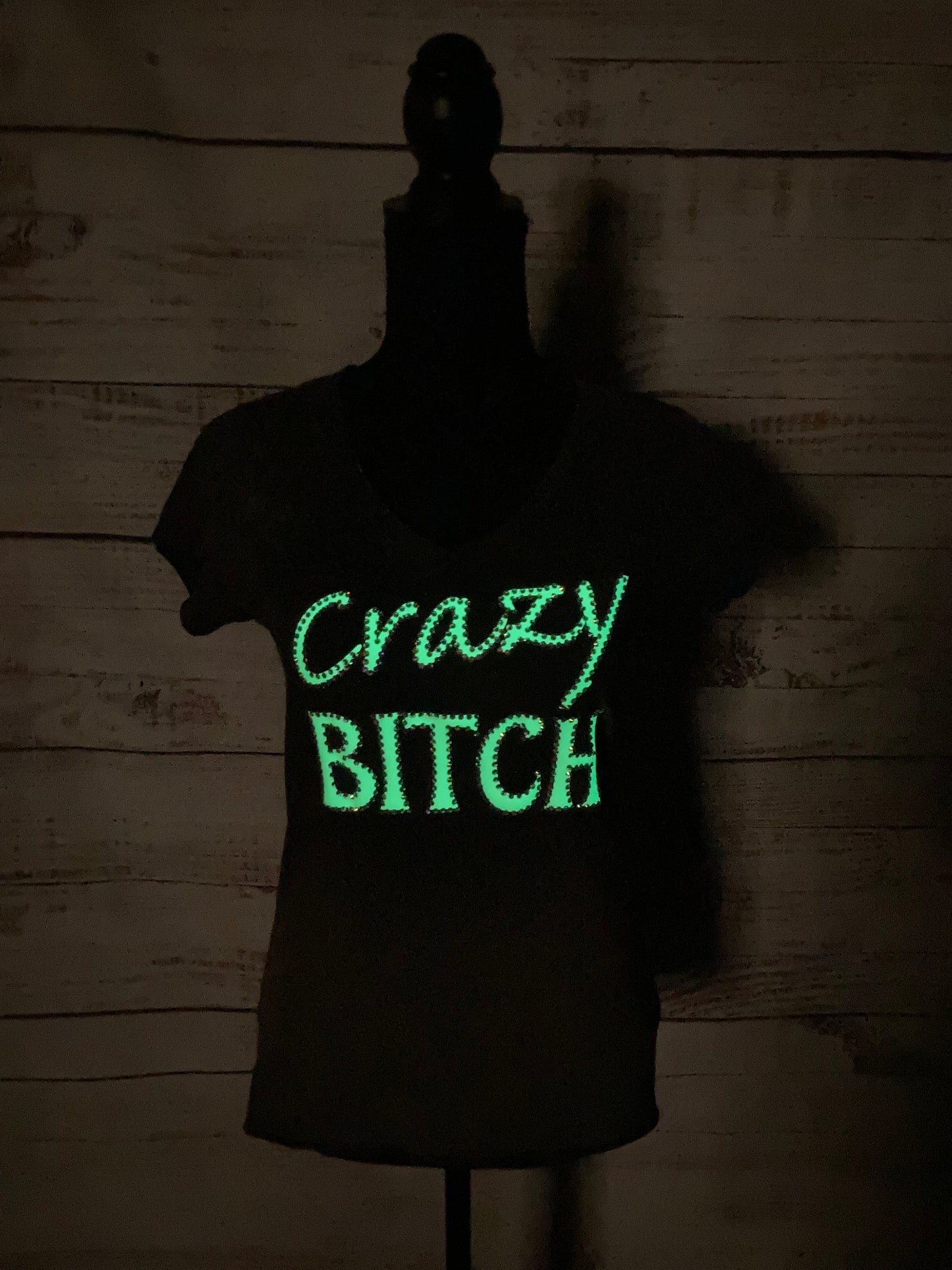 "Crazy Bitch" Rhinestone and Glow Graphic T-shirt