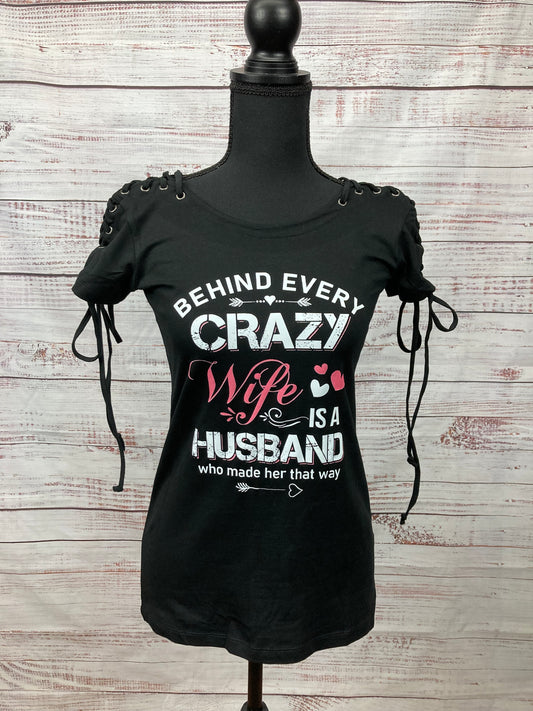 Black "Behind Every Crazy Wife Is A Husband That Made Her That Way" Graphic Tee With Corseted Sleeve